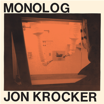 Jon Krocker - Monolog - Dark Entries