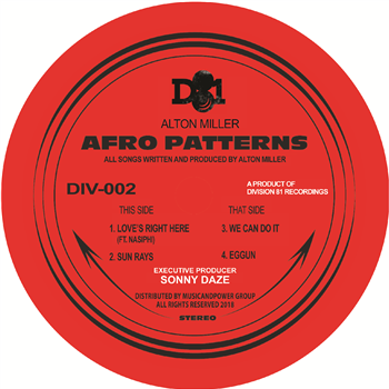 Alton Miller - AFRO PATTERNS EP - DIVISION 81 Alton Miller - AFRO PATTERNS EP - DIVISION 81