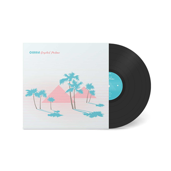 Ourra - CRYSTAL PALMS LP - STAR CREATURE RECORDS