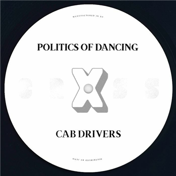 Politics Of Dancing X Cab Drivers & Sebo K - Va - Politics Of Dancing