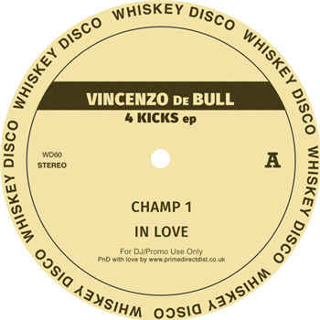Vincenzo de Bull - 4 Kicks EP - Whiskey Disco