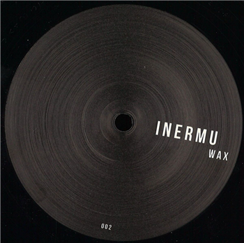 Tuccillo, James Dexter - Inermu Wax 002 - Inermu Wax