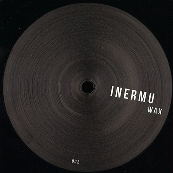 Tuccillo, James Dexter - Inermu Wax 002 - Inermu Wax Tuccillo, James Dexter - Inermu Wax 002 - Inermu Wax