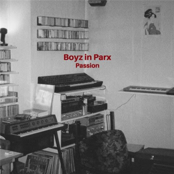 BOYZ IN PARX - PASSION LP - Top Tape BOYZ IN PARX - PASSION LP - Top Tape