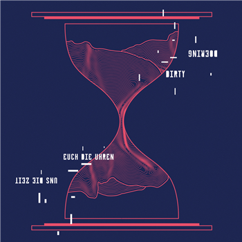 dirty doering - euch die zeit uns die uhren (2 X LP) - Katermukke