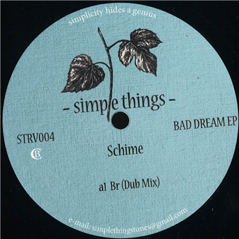Schime - Bad Dream EP - Simple Things Records