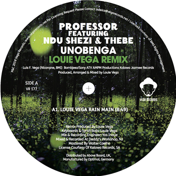 PROFESSOR FEATURING NDU SHEZI & THEBE - UNOBENGA (LOUIE VEGA REMIX) - VEGA RECORDS