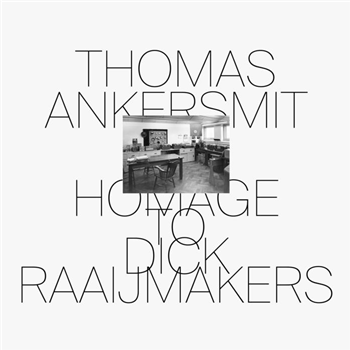 Thomas Ankersmit: Homage To Dick Raaijmakers - Shelter Press