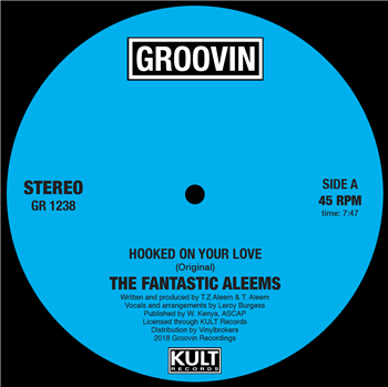 THE FANTASTIC ALEEMS - HOOKED ON YOUR LOVE - Groovin Recordings