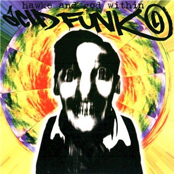 HAWKE & GOD WITHIN - ACID FUNK - HARDKISS HAWKE & GOD WITHIN - ACID FUNK - HARDKISS