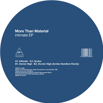 MORE THAN MATERIAL - INTIMATE EP (INC. ARCHIE HAMILTON REMIX) - Visionquest MORE THAN MATERIAL - INTIMATE EP (INC. ARCHIE HAMILTON REMIX) - Visionquest