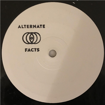 Dexter Kane, Thoma Bulwer - AF001 - Alternate Facts Dexter Kane, Thoma Bulwer - AF001 - Alternate Facts