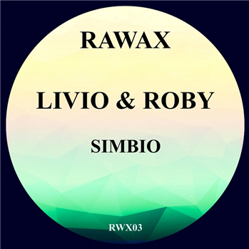 Livio & Roby - Simbio - Rawax