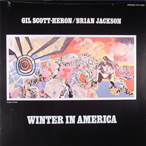 GIL SCOTT-HERON - WINTER IN AMERICA - TVT GIL SCOTT-HERON - WINTER IN AMERICA - TVT
