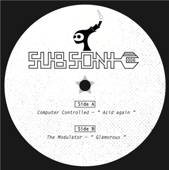 Computer Controlled / The Modulator - SUBSONIC RECORDS
