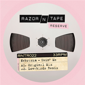 Nebraska - Usin’ Me (Feat. Lovebirds, DJ Nature & The Revenge mixes) - Razor-N-Tape