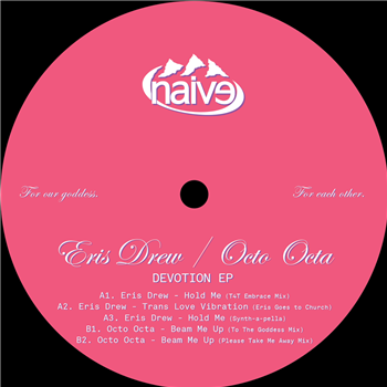 Eris Drew & Octo Octa - Devotion EP - Naive