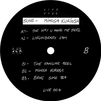 Sune - Mimosa Kuriosa EP - Live Ones