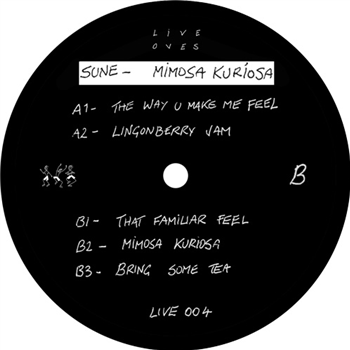 Sune - Mimosa Kuriosa EP - Live Ones Sune - Mimosa Kuriosa EP - Live Ones