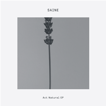 SAINE - ACT NATURAL EP (INC. PONTCHARTRAIN REMIX) - Delusions Of Grandeur