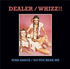 Dealer, Whizz!! - Star Dance / Do You Hear Me - MISS YOU