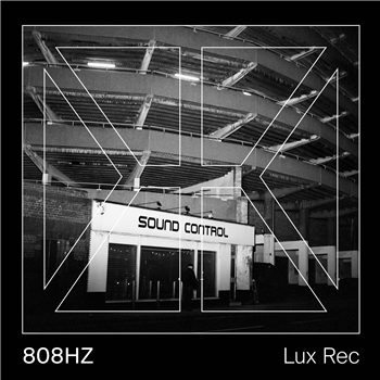 808Hz – Sound Control - Lux Rec