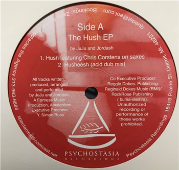 JUJU AND JORDASH - THE HUSH EP - Psychostasia