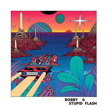 Robby & Stupid Flash - Stargazer  - La Dynamiterie Records