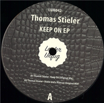 Thomas Stieler - Keep On EP - Lauter Unfug Musik