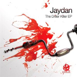 Jaydan - The Driller Killer EP - Ganja