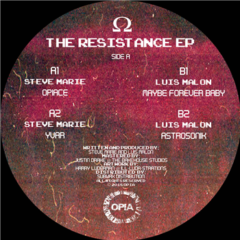 Steve Marie / Luis Malon - The Resistance EP - Opia Records