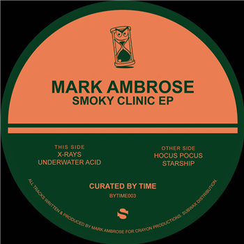 Mark Ambrose - Smoky Clinic EP - Curated By Time