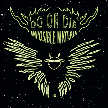 Do or Die - Imposible Materia - MY OWN JUPITER Do or Die - Imposible Materia - MY OWN JUPITER