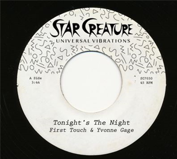 First Touch - TONIGHTS THE NIGHT 7" - STAR CREATURE RECORDS