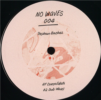 Stephan Bazbaz - No Waves 004 - No Waves
