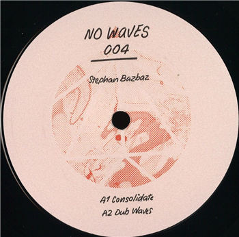 Stephan Bazbaz - No Waves 004 - No Waves Stephan Bazbaz - No Waves 004 - No Waves