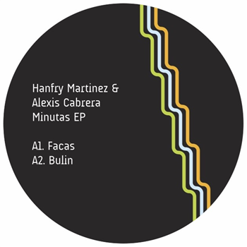 HANFRY MARTINEZ & ALEXIS CABRERA - MINUTAS EP - Moss Co