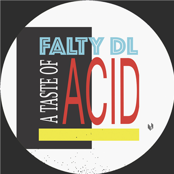 FALTYDL - A TASTE OF ACID EP - Hypercolour