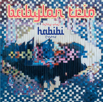 BABYLON TRIO - HABIBI - REBEL UP RECORDS