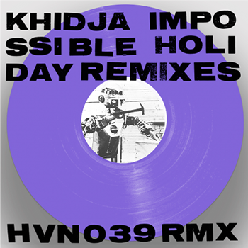Khidja - Impossible Holiday Remixes - Hivern Discs