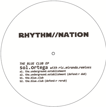 Sol Ortega - THE BLUE CLUB EP - RHYTHMNATION