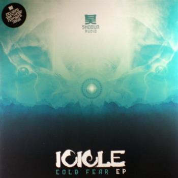 Icicle - Cold Fear EP - Shogun Audio