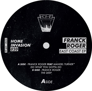 Franck Roger – East Cost EP - Home Invasion
