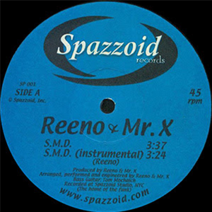 REENO & MR. X - Spazzoid