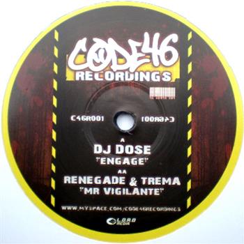 DJ Dose / Renegade - Code 46 Recordings