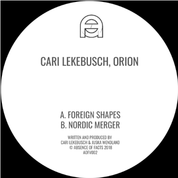 Cari Lekebusch, Orion – Foreign Shapes - Absence of Facts