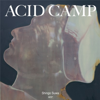 Shingo Suwa - Mdf (2 X LP) - Acid Camp Records Shingo Suwa - Mdf (2 X LP) - Acid Camp Records