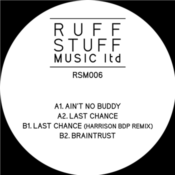 Ruff Stuff - Untitled06 (Incl. Harrison BDP Remix) - Ruff Stuff Music Ltd