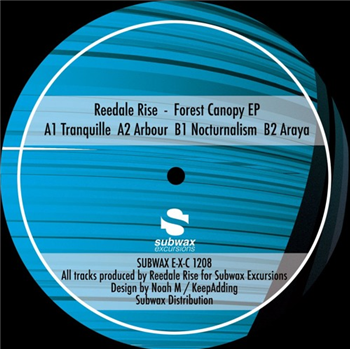 Reedale Rise - Forest Canopy EP - Subwax Bcn