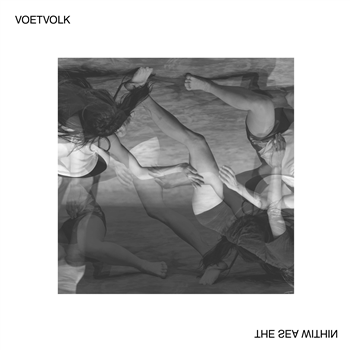 VOETVOLK - THE SEA WITHIN - ROTKAT 